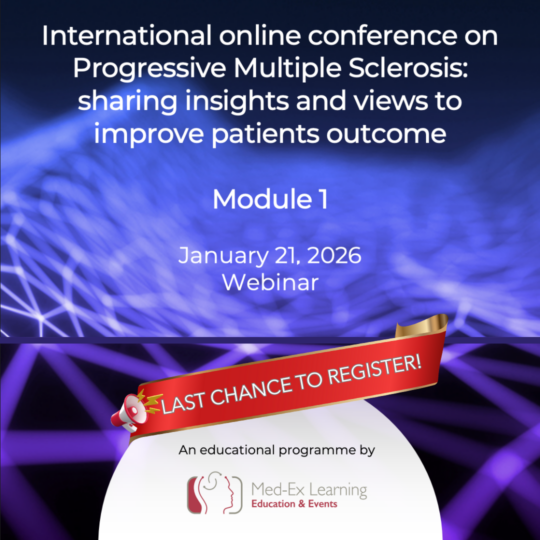 International online conference on Progressive Multiple Sclerosis: sharing insights and views to improve patient outcomes - Module 1